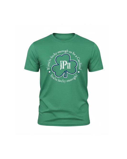 LIMITED QUANTITY!  Lucky to Be A Cardinal T-Shirt